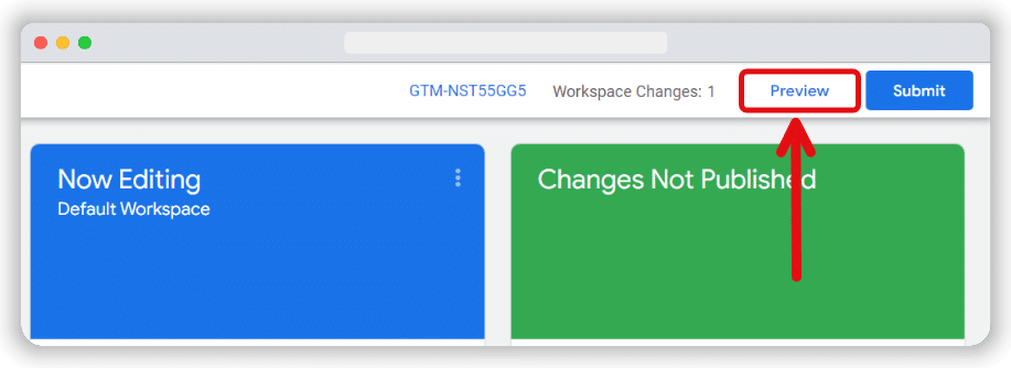 “Preview” button in container’s workspace overview to test new tags