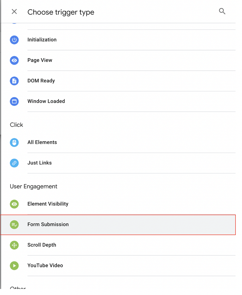 Form Submission trigger type from the User Engagement trigger list