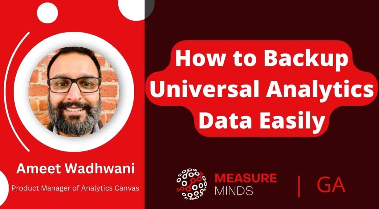 How to Backup Universal Analytics Data Easily